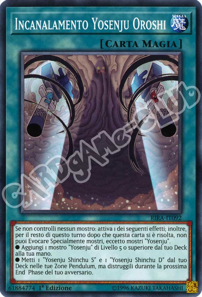 RIRA-IT092 Incanalamento Yosenju Oroshi comune 1a Edizione (IT) -NEAR MINT-