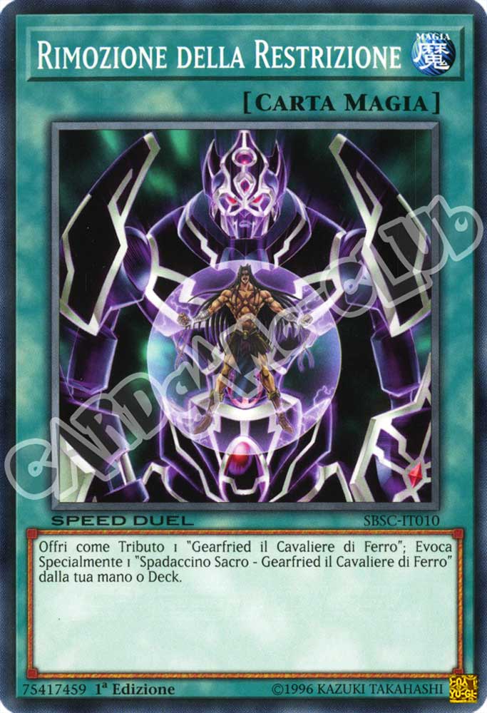 SBSC-IT010 Rimozione della Restrizione comune 1a Edizione (IT) -NEAR MINT-