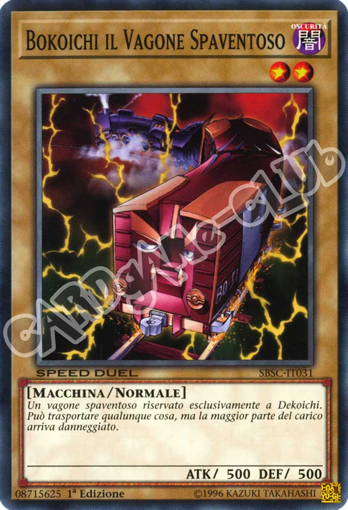 SBSC-IT031 Bokoichi il Vagone Spaventoso comune 1a Edizione (IT) -NEAR MINT-
