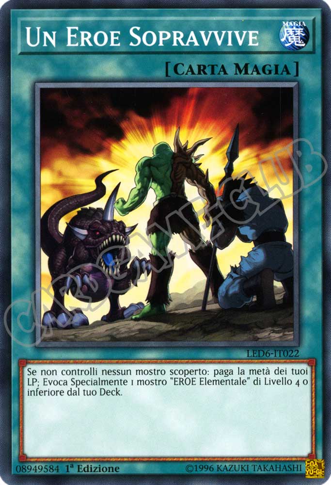 LED6-IT022 Un Eroe Sopravvive comune 1a Edizione (IT) -NEAR MINT-