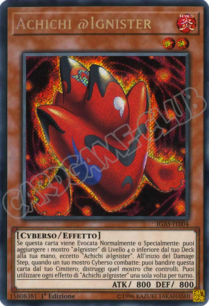 IGAS-IT004 Achichi @Ignister rara segreta 1a Edizione (IT) -NEAR MINT-