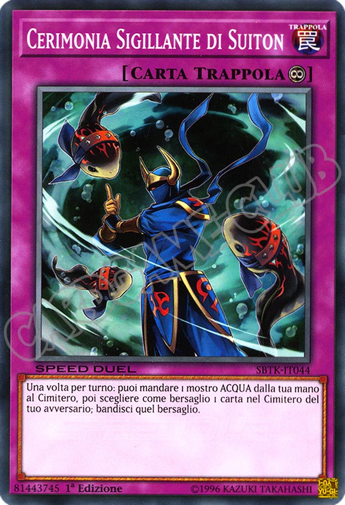 SBTK-IT044 Cerimonia Sigillante di Suiton comune 1a Edizione (IT) -NEAR MINT-