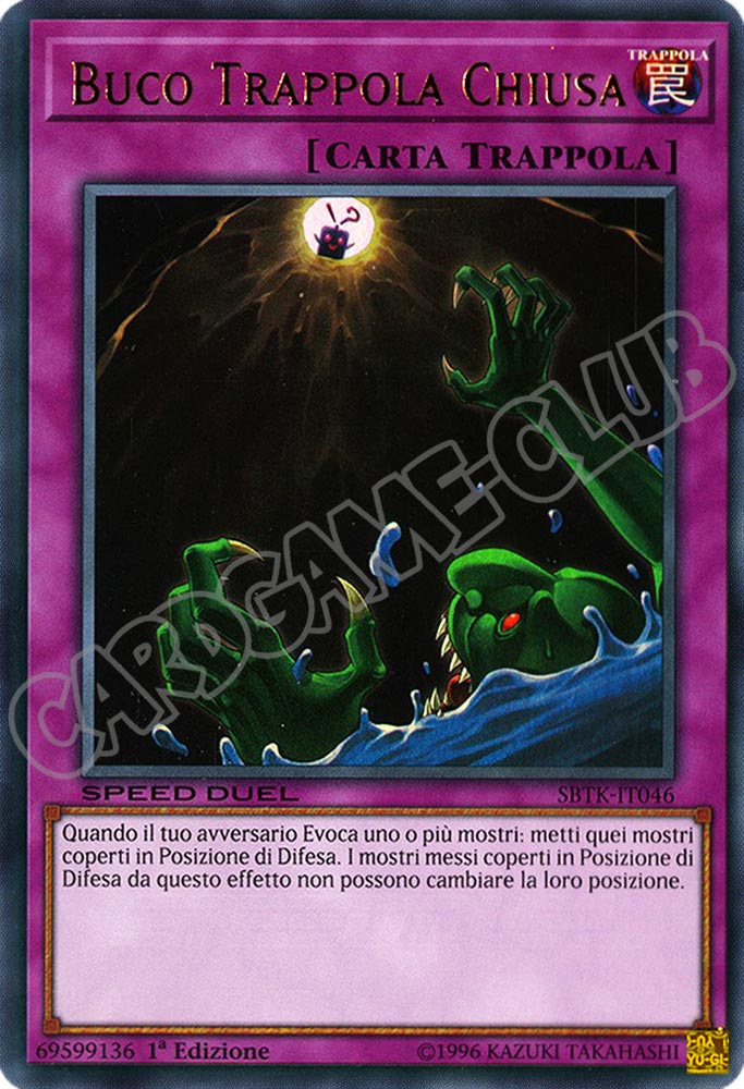 SBTK-IT046 Buco Trappola Chiusa ultra rara 1a Edizione (IT) -NEAR MINT-