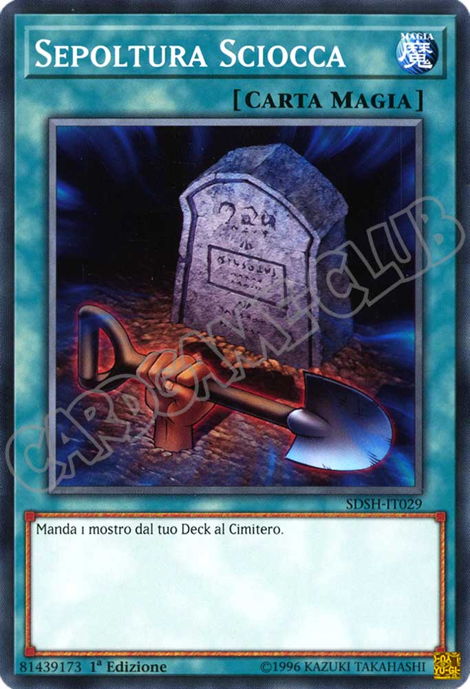 SDSH-IT029 Sepoltura Sciocca comune 1a Edizione (IT) -NEAR MINT-
