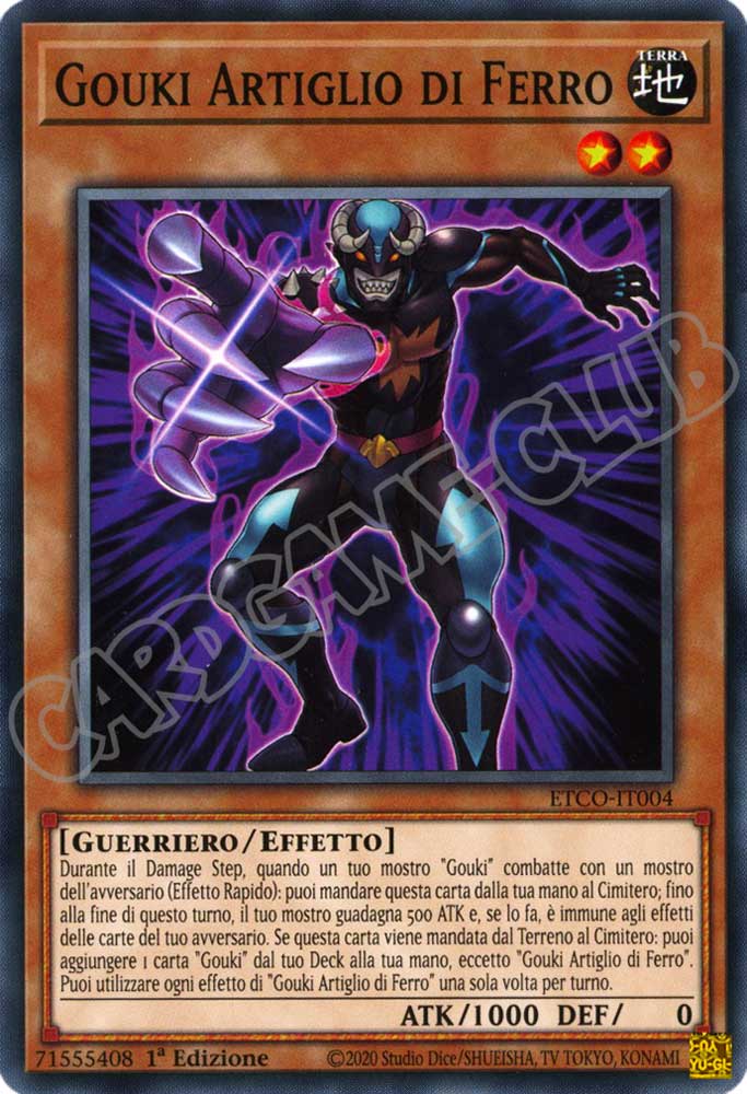 ETCO-IT004 Gouki Artiglio di Ferro comune 1a Edizione (IT) -NEAR MINT-