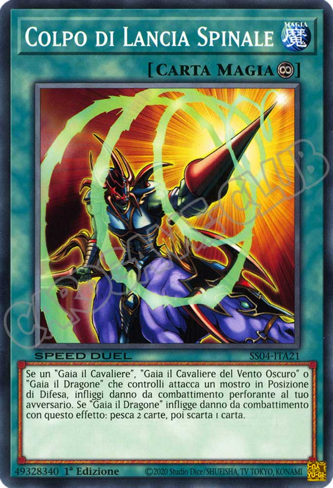SS04-ITA21 Colpo di Lancia Spinale comune 1a Edizione (IT) -NEAR MINT-