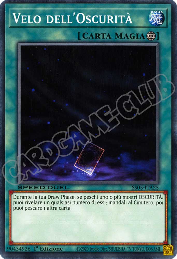 SS05-ITA25 Velo dell'Oscurita' comune 1a Edizione (IT) -NEAR MINT-