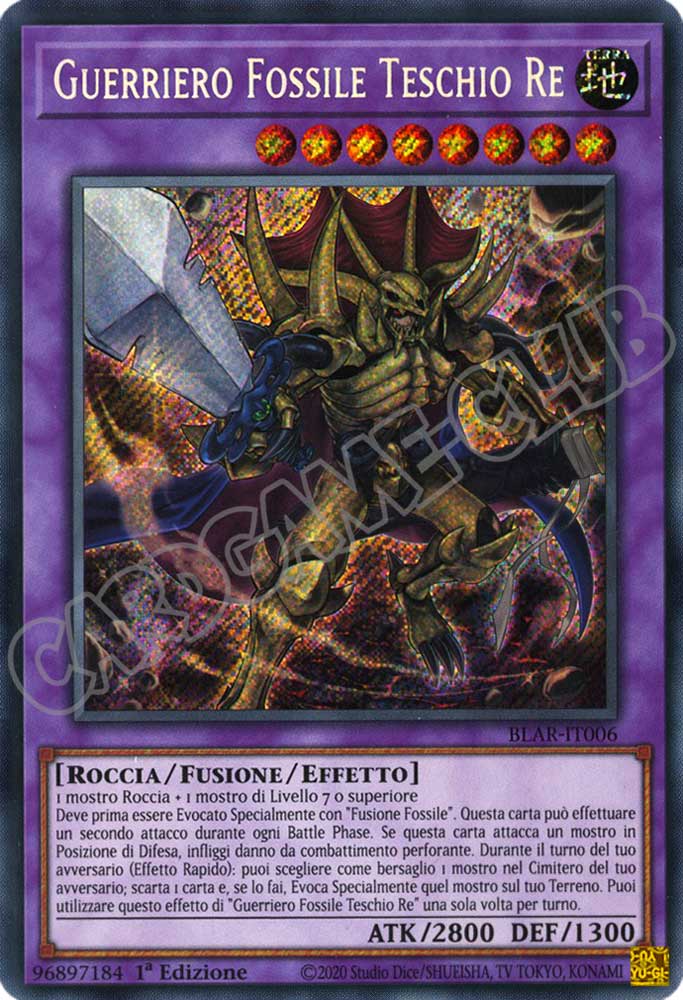 BLAR-IT006 Guerriero Fossile Teschio Re rara segreta 1a Edizione (IT) -NEAR MINT-