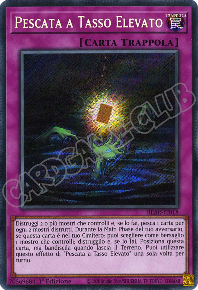 BLAR-IT018 Pescata a Tasso Elevato rara segreta 1a Edizione (IT) -NEAR MINT-