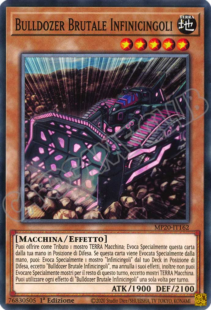 MP20-IT162 Bulldozer Brutale Infinicingoli comune 1a Edizione (IT) -NEAR MINT-
