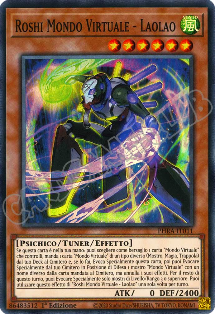 PHRA-IT011 Roshi Mondo Virtuale - Laolao super rara 1a Edizione (IT) -NEAR MINT-