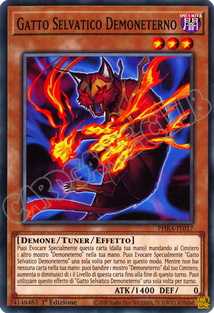 PHRA-IT017 Gatto Selvatico Demoneterno comune 1a Edizione (IT) -NEAR MINT-