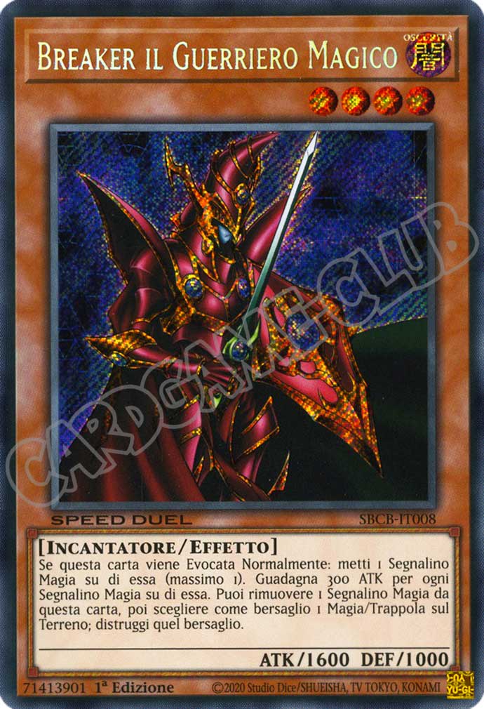 SBCB-IT008 Breaker il Guerriero Magico rara segreta 1a Edizione (IT) -NEAR MINT-