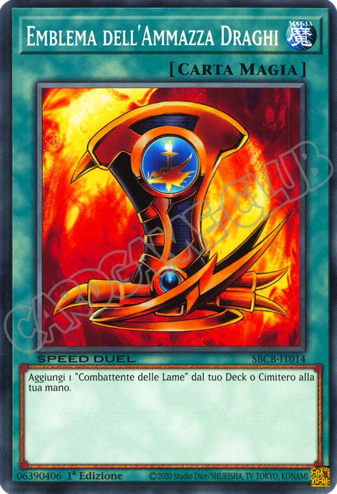 SBCB-IT014 Emblema dell'Ammazza Draghi comune 1a Edizione (IT) -NEAR MINT-