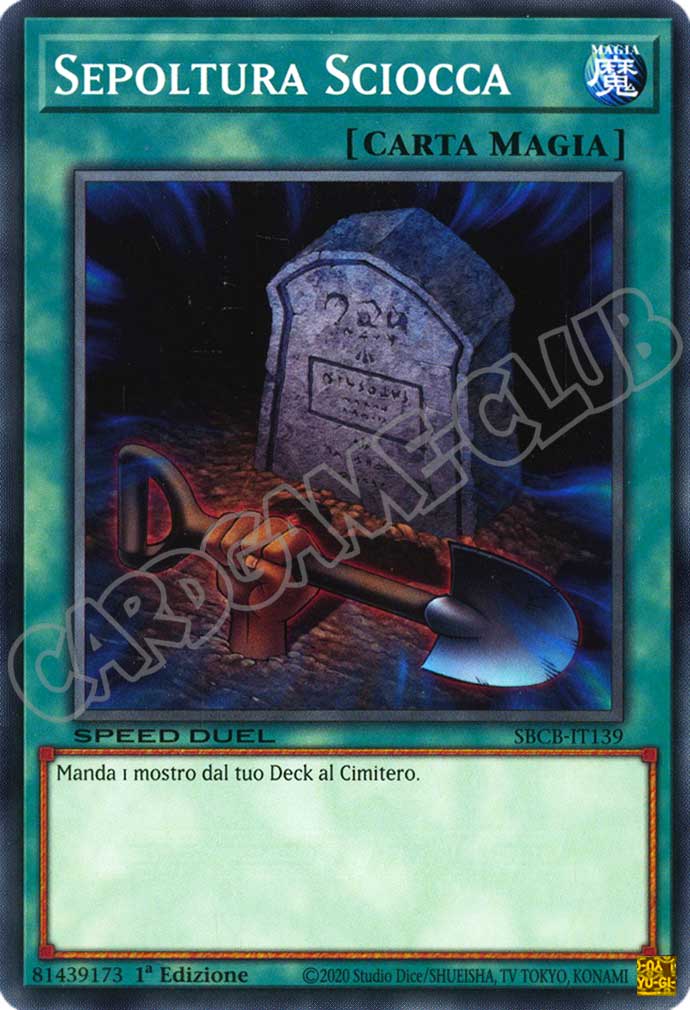 SBCB-IT139 Sepoltura Sciocca comune 1a Edizione (IT) -NEAR MINT-