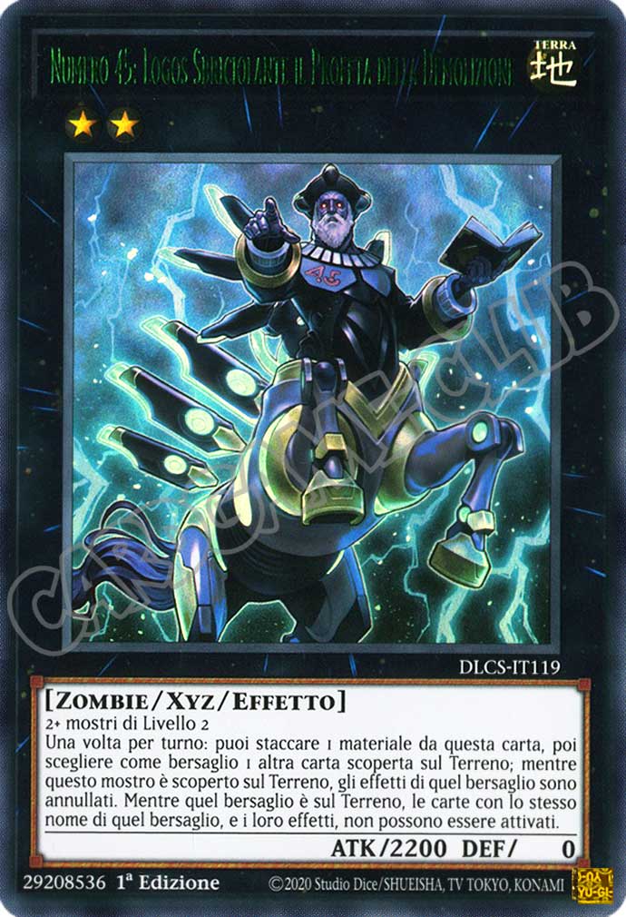 DLCS2IT119 Numero 45: Logos Sbriciolante il Profeta della Demolizione (scritta verde) ultra rara 1a edizione (IT)