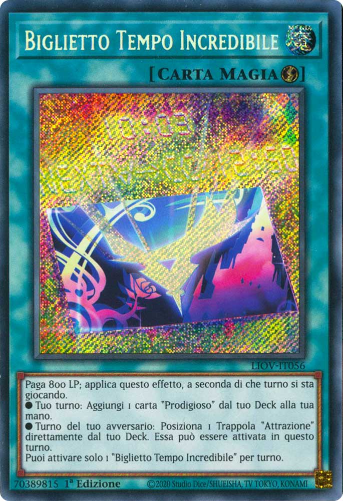LIOV-IT056 Biglietto Tempo Incredibile rara segreta 1a Edizione (IT) -NEAR MINT-