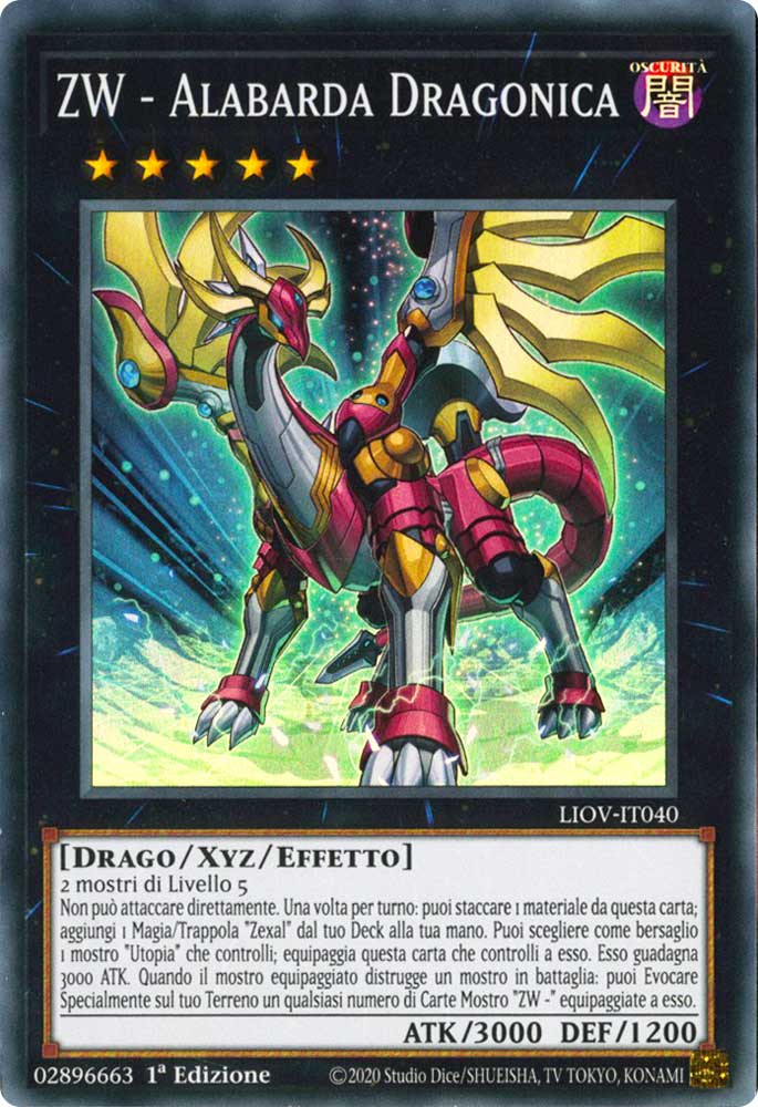 LIOV-IT040 ZW - Alabarda Dragonica super rara 1a Edizione (IT) -NEAR MINT-