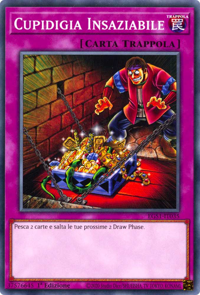 EGS1-IT035 Cupidigia Insaziabile comune 1a Edizione (IT) -NEAR MINT-