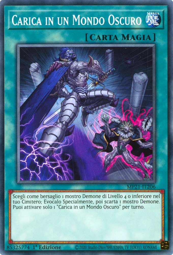 MP21-IT206 Carica in un Mondo Oscuro comune 1a Edizione (IT) -NEAR MINT-