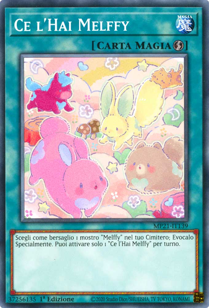 MP21-IT139 Ce l'Hai Melffy comune 1a Edizione (IT) -NEAR MINT-