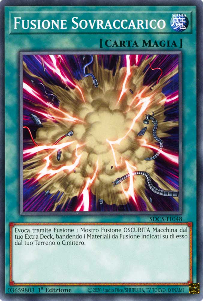 SDCS-IT048 Fusione Sovraccarico comune 1a Edizione (IT) -NEAR MINT-