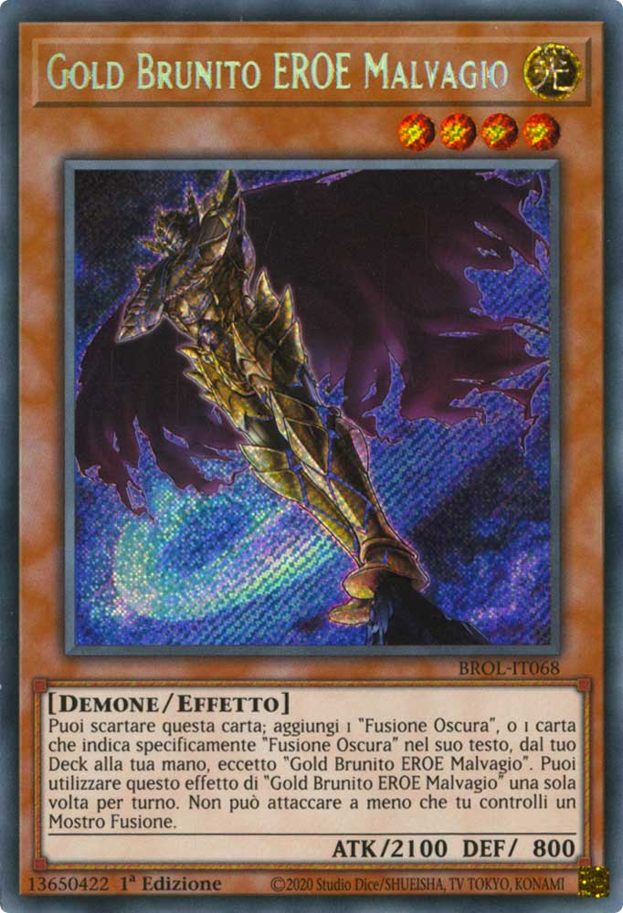 BROL-IT068 Gold Brunito EROE Malvagio rara segreta 1a Edizione (IT) -NEAR MINT-
