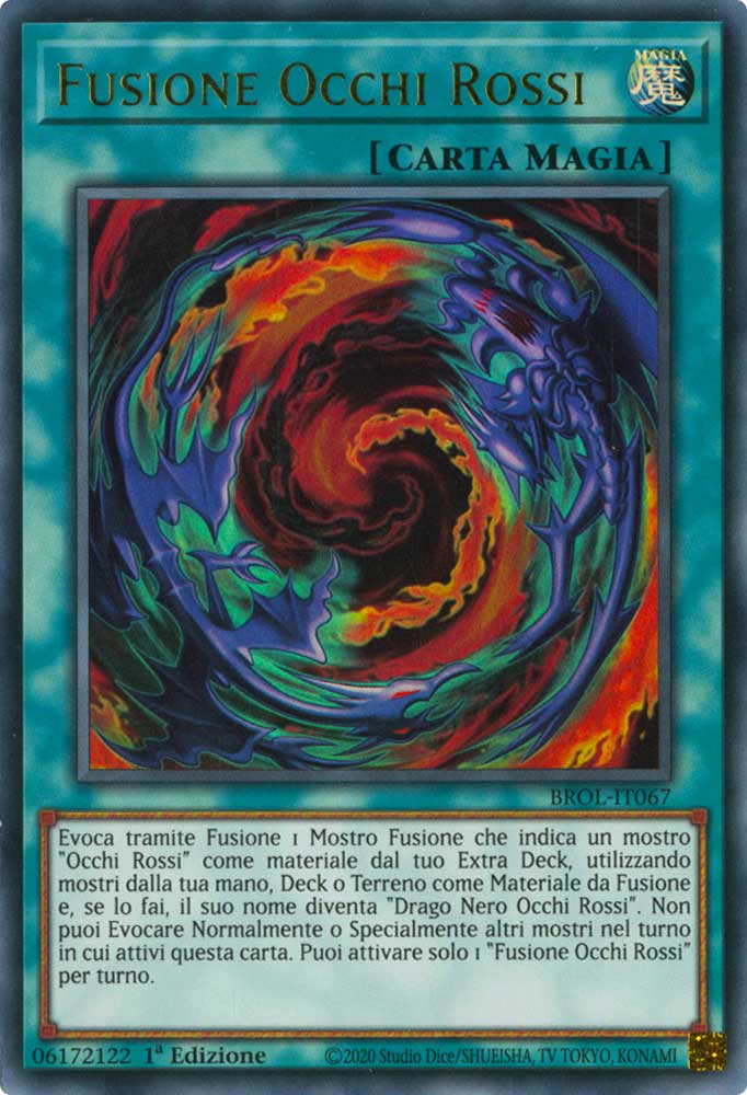 BROL-IT067 Fusione Occhi Rossi ultra rara 1a Edizione (IT) -NEAR MINT-