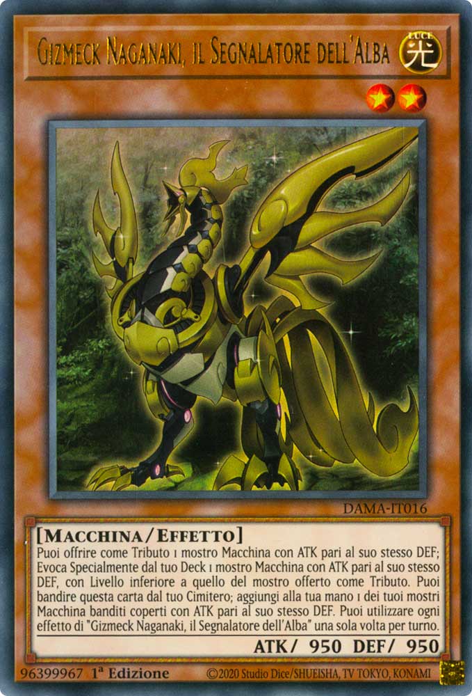 DAMA-IT016 Gizmeck Naganaki, il Segnalatore dell'Alba ultra rara 1a Edizione (IT) -NEAR MINT-