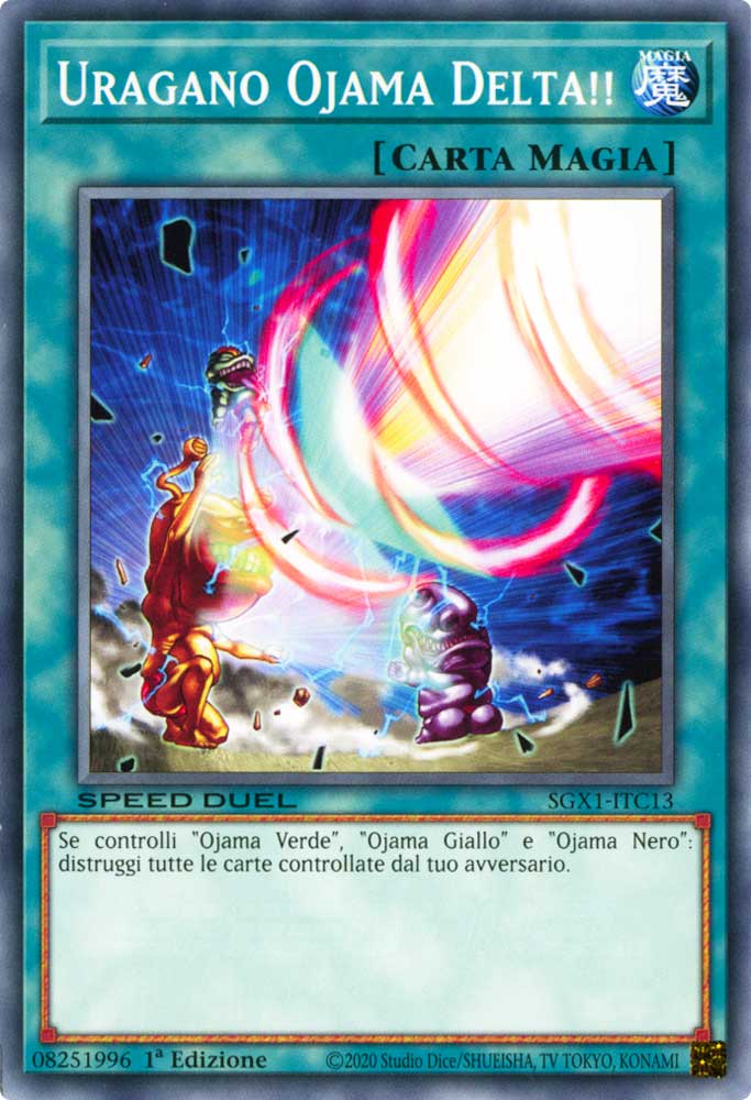 SGX1-ITC13 Uragano Ojama Delta!! comune 1a Edizione (IT) -MINT-