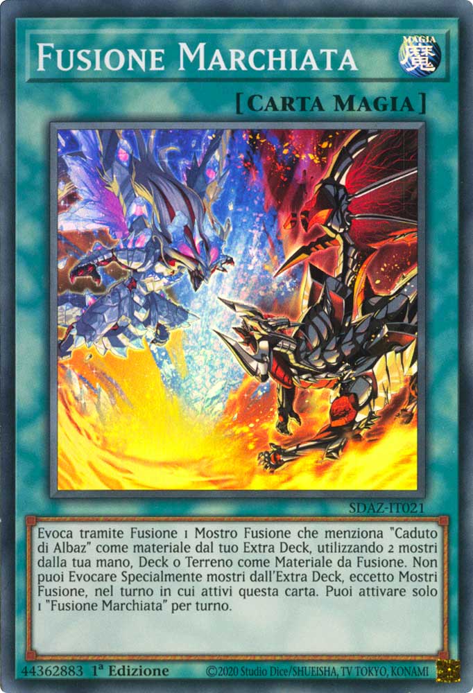 SDAZ-IT021 Fusione Marchiata super rara 1a Edizione (IT) -NEAR MINT-