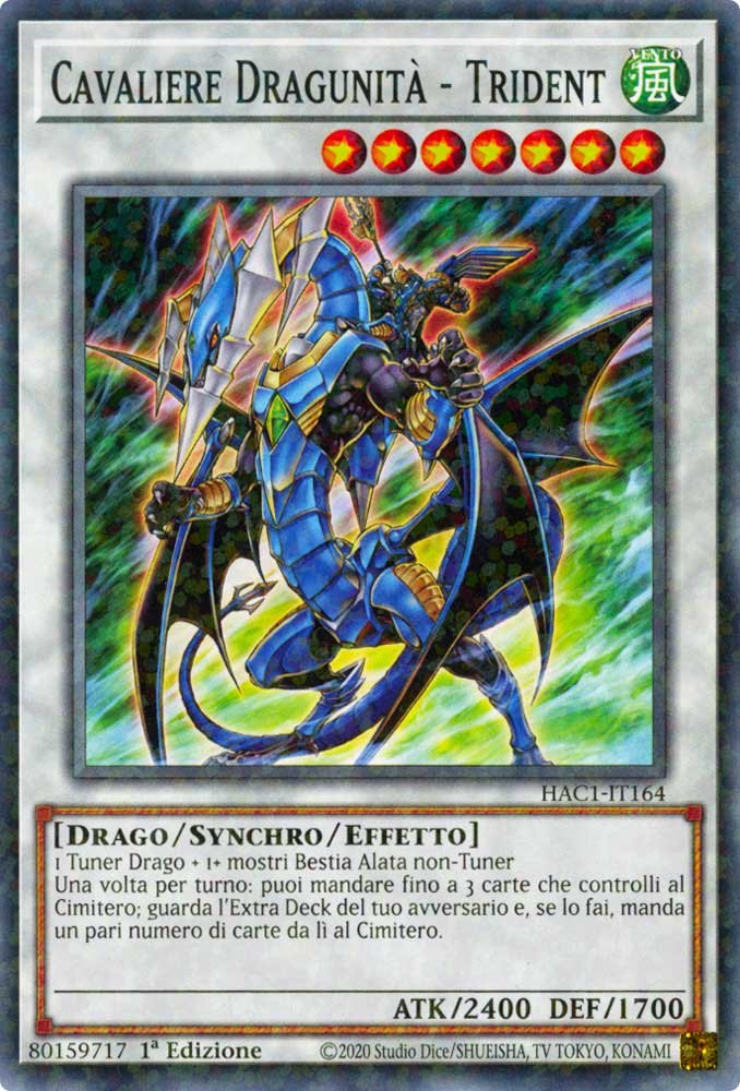 HAC1-IT164 Cavaliere Dragunita' - Trident duel terminal normale parallela 1a Edizione (IT) -NEAR MINT-