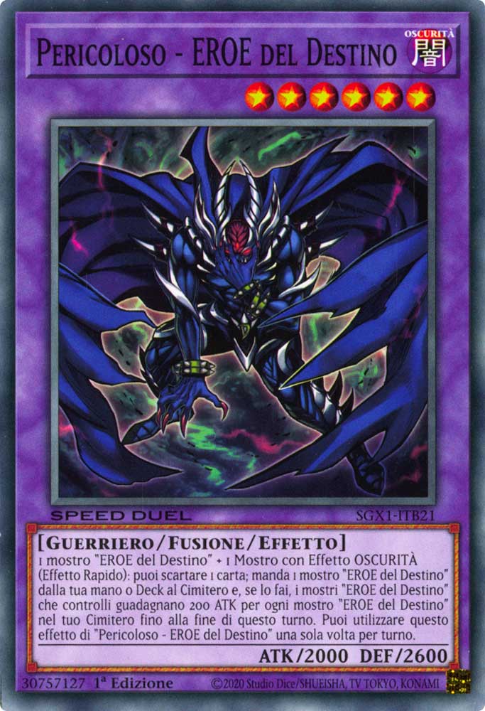 SGX1-ITB21 Pericoloso - EROE del Destino comune 1a Edizione (IT) -MINT-