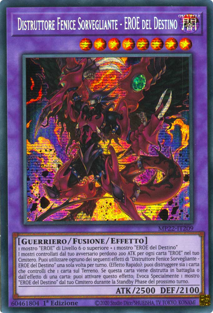 MP22-IT209 Distruttore Fenice Sorvegliante - EROE del Destino Rara Segreta Prismatica 1a Edizione (IT) -NEAR MINT-