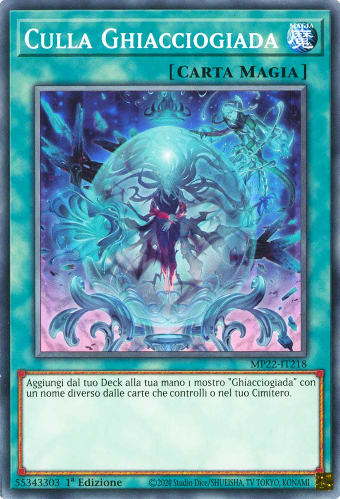 MP22-IT218 Culla Ghiacciogiada Comune 1a Edizione (IT) -NEAR MINT-