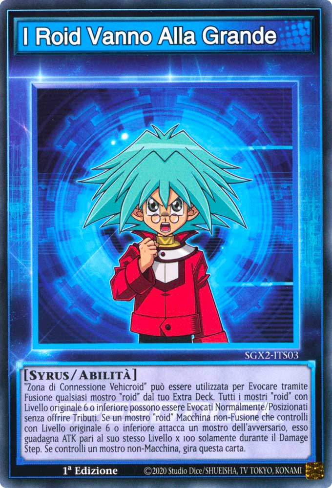 SGX2-ITS03 I Roid Vanno Alla Grande Comune 1a Edizione (IT) -NEAR MINT-