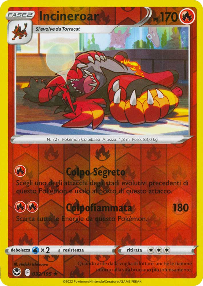 032 / 195 Incineroar Rara foil reverse (IT) -NEAR MINT-