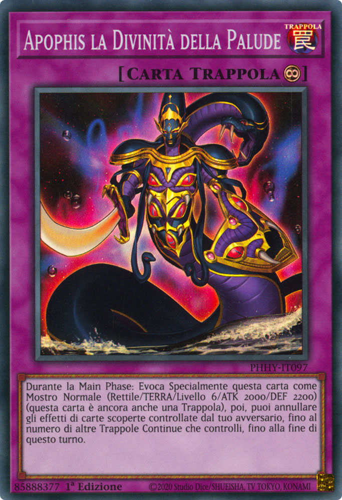 PHHY-IT097 Apophis la Divinita' della Palude Super Rara 1a Edizione (IT) -NEAR MINT-
