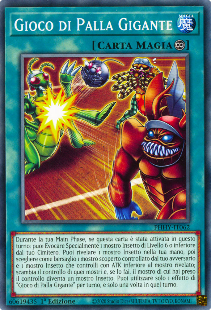 PHHY-IT062 Gioco di Palla Gigante Comune 1a Edizione (IT) -NEAR MINT-