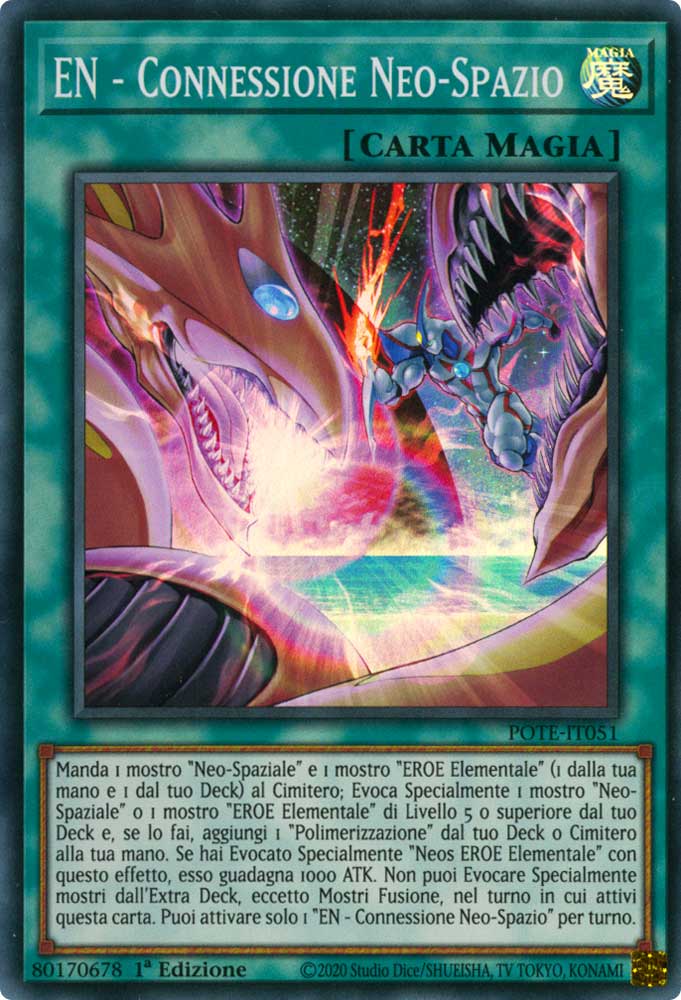POTE-IT051 EN - Connessione Neo-Spazio Super Rara 1a Edizione (IT) -NEAR MINT-