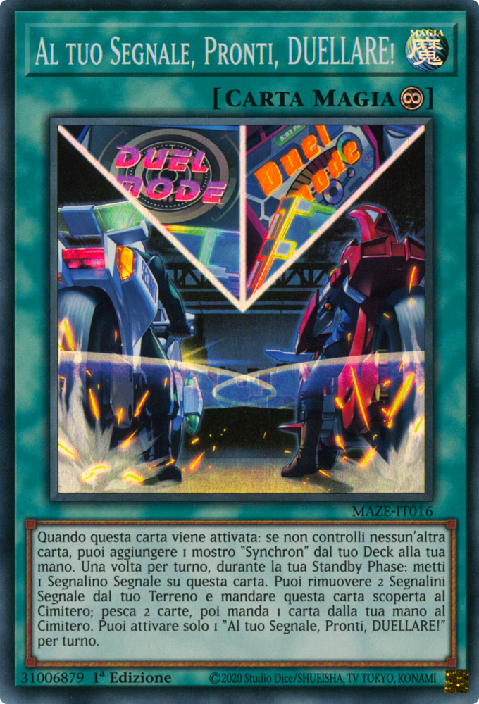 MAZE-IT016 Al Tuo Segnale, Pronti, DUELLARE! Super Rara 1a Edizione (IT) -NEAR MINT-