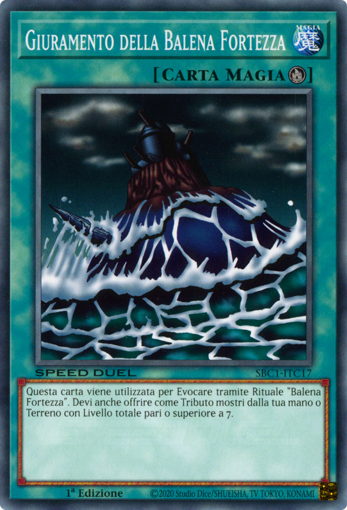 SBC1-ITC17 Giuramento della Balena comune 1a Edizione (IT) -NEAR MINT-