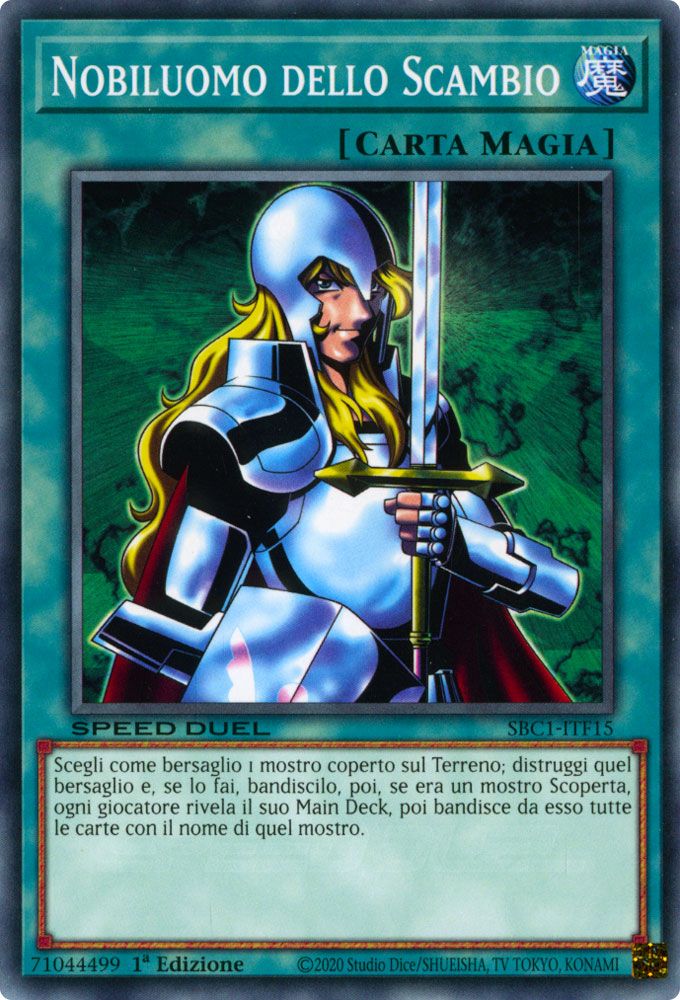 SBC1-ITF15 Nobiluomo dello Scambio comune 1a Edizione (IT) -NEAR MINT-