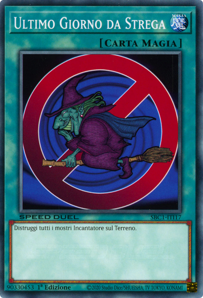 SBC1-ITI17 Ultimo Giorno da Strega comune 1a Edizione (IT) -NEAR MINT-