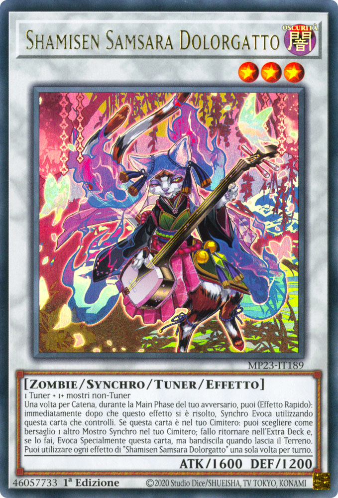 MP23-IT189 Shamisen Samsara Dolorgatto Ultra Rara 1a Edizione (IT) -NEAR MINT-