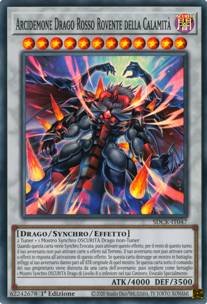 SDCK-IT047 Arcidemone Drago Rosso Rovente della Calamita' Super Rara 1a Edizione (IT) -NEAR MINT-