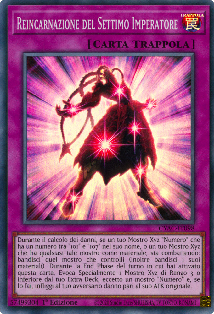 CYAC-IT098 Reincarnazione del Settimo Imperatore Super Rara 1a Edizione (IT) -NEAR MINT-