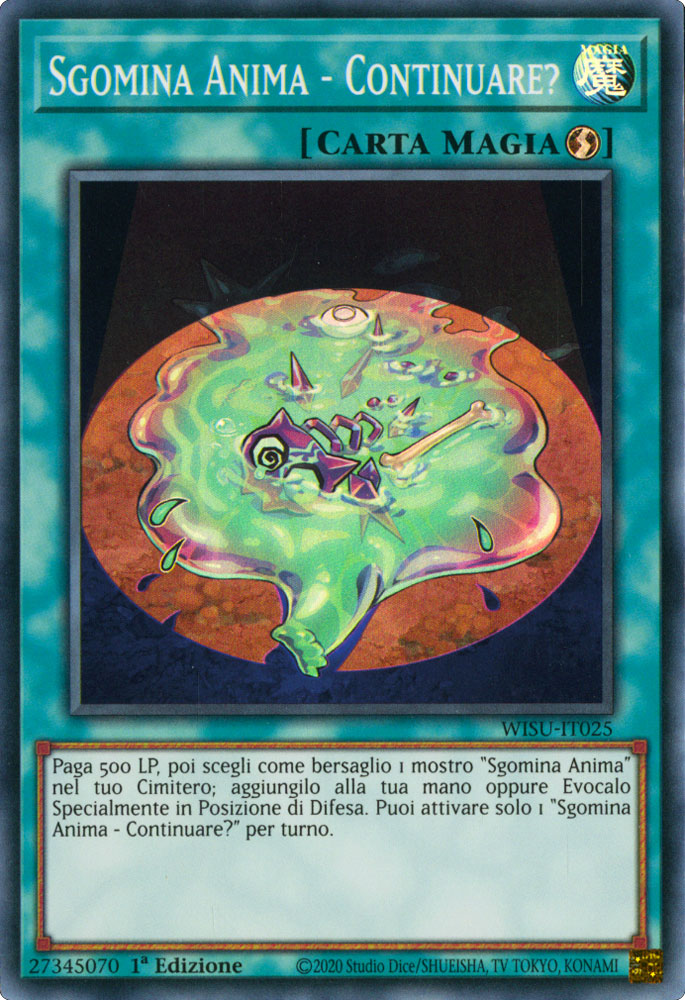 WISU-IT025 Sgomina Anima - Continuare? Super Rara 1a Edizione (IT) -NEAR MINT-