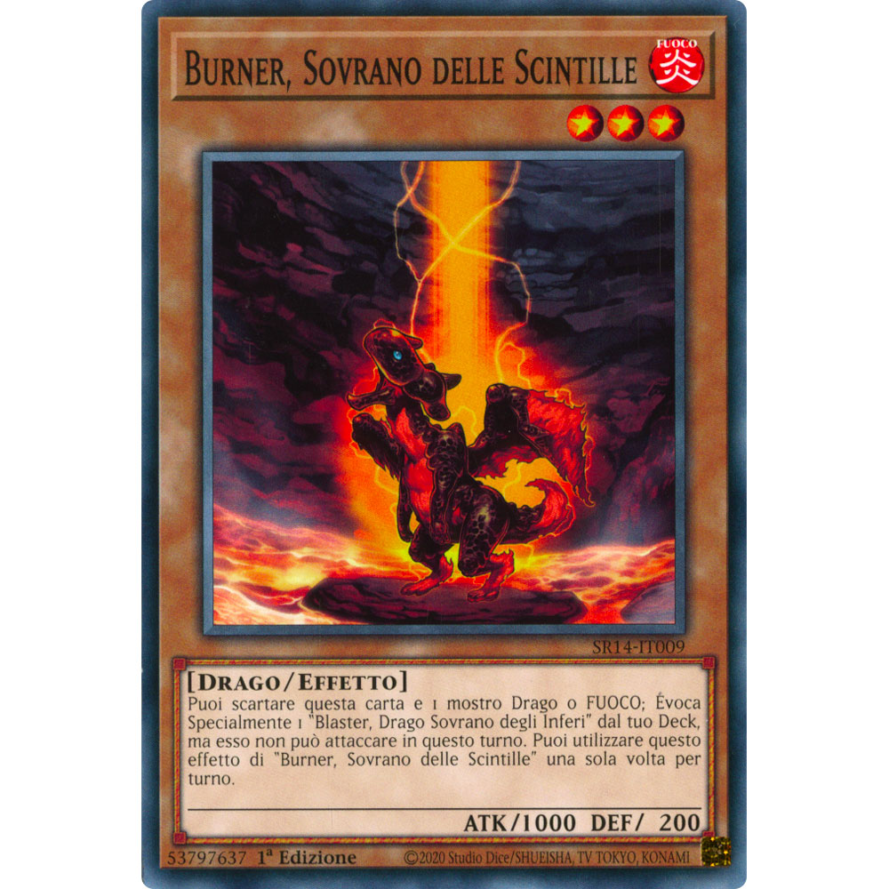 SR14-IT009 Burner, Sovrano delle Scintille Comune 1a Edizione (IT) -NEAR MINT-