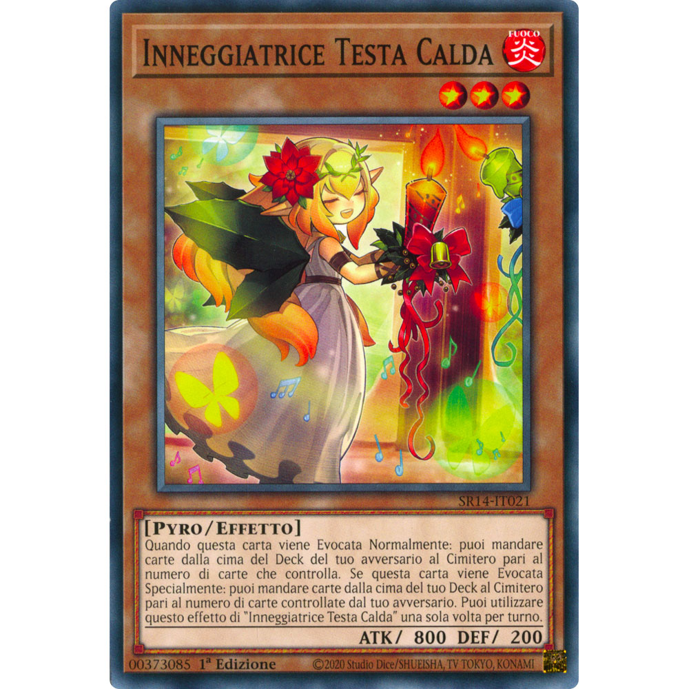 SR14-IT021 Inneggiatrice Testa Calda Comune 1a Edizione (IT) -NEAR MINT-